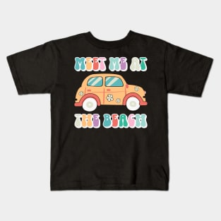 Meet Me at the Beach Retro Summer Sayings Kids T-Shirt